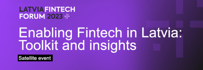 Enabling Fintech in Latvia: Toolkit and insights