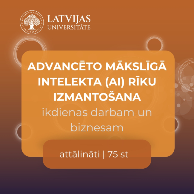 LU Advancēto mākslīgā intelekta (AI) rīku izmantošana